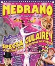 Le Grand Cirque Medrano | Nevers Chapiteau Medrano  Nevers Affiche