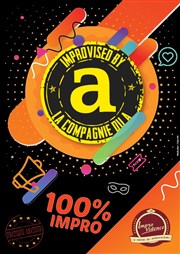 100% Compagnie du A Improvidence Affiche