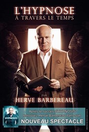 Hervé Barbereau dans L'hypnose à travers le temps Le Pr de Saint-Riquier Affiche