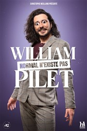 William Pilet dans Normal n'existe pas Comdie La Rochelle Affiche