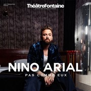 Nino Arial dans Pas comme eux Thtre Fontaine Affiche
