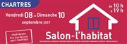 Salon de l'Habitat de Chartres | 2017 Chartrexpo Affiche