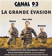 La grande évasion Canal 93 Affiche