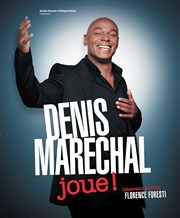 Denis Maréchal dans Denis Maréchal joue ! | Mise en scène par Florence Foresti Thtre de la Cit Affiche