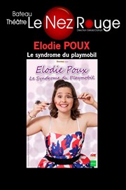 Elodie Poux dans le syndrome du Playmobil Le Nez Rouge Affiche