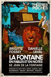 La Fontaine en fables et en notes Le Thtre de Poche Montparnasse - Le Petit Poche Affiche