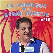 Eric Fanino dans La Fabrique de la Bonne Humeur Caf-Thatre Le France Affiche