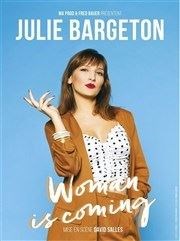 Julie Bargeton dans Woman is coming L'Entrepot Affiche