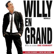 Willy Rovelli dans Willy en grand Bourse du Travail Lyon Affiche