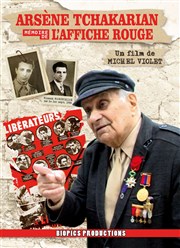 Projection du film : Arsène Tchakarian - Mémoire de l 'Affiche Rouge Pniche Anako Affiche