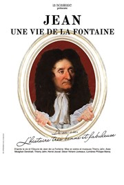 Jean : une vie de La Fontaine Théâtre Essaion Affiche