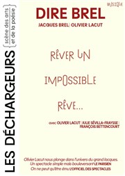 Dire Brel Les Dchargeurs - Salle Vicky Messica Affiche