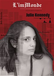 Julie Kennedy dans L'imMonde Le Lieu Affiche