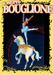Le cirque Joseph Bouglione dans Les étoiles de la piste Chapiteau du cirque Cirque Joseph Bouglione  Chatou Affiche