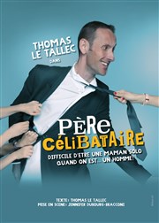Thomas Le Tallec dans Père célibataire Le Bouffon Bleu Affiche