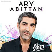Ary Abittan dans Ma story Bourse du Travail Lyon Affiche