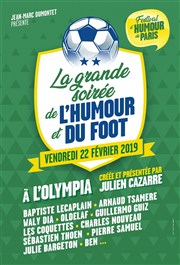 La grande soirée de l'humour et du foot - Festival d'Humour de Paris L'Olympia Affiche