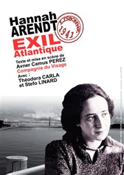 Hannah Arendt, Exil Atlantique Thy Thtre Affiche