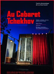 Au Cabaret Tchékhov Centre Culturel Jean-Houdremont Affiche