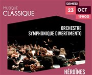 Héroïnes | par l'Orchestre Symphonique Divertimento L'Odéon Affiche