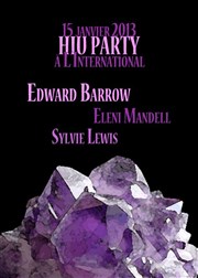 Hiu party avec Edward Barrow, Eleni Mandell, Sylvie Lewis L'International Affiche