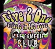 Five 2 One - Tribute to The Doors Jazz Comdie Club Affiche