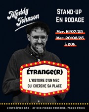 Meddy Johnson dans Étrange(r) en rodage L'Intrpide Bar Affiche