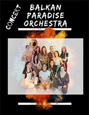 Balkan Paradise Orchestra Le Palace Affiche