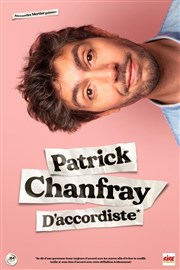 Patrick Chanfray dans D'accordiste Café théâtre de la Fontaine d'Argent Affiche