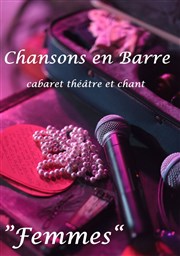 Chansons en Barre chante les Femmes Le Baroc Affiche