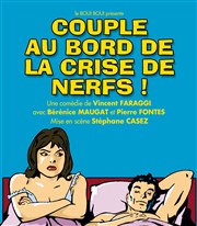 Couple au bord de la crise de nerfs Boui Boui Caf Comique Affiche