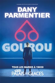 Dany Parmentier dans Gourou Petit Palais des Glaces Affiche