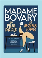 Madame Bovary en plus drôle et moins long Pniche Thtre Story-Boat Affiche