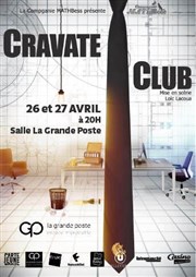 Cravate Club La grande poste - Espace improbable Affiche