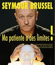 Seymour Brussel dans Ma patiente a des limites Casino de Font Romeu Affiche