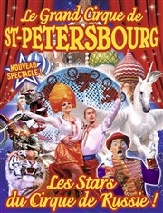Le Cirque de Saint Petersbourg dans Le cirque des Tzars | Clermont Ferrand Chapiteau Le Grand cirque de Saint Petersbourg  Clermont Ferrand Affiche