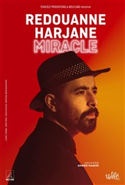 Redouanne Harjane dans Miracle La Comdie d'Aix Affiche