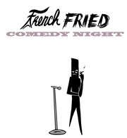 French Fried Comedy Night Au Soleil de la Butte Affiche