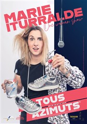 Marie Iturralde dans Tous Azimuts Le Troyes Fois Plus Affiche