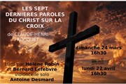 Les Sept dernières paroles du Christ sur la croix Thtre du Nord Ouest Affiche