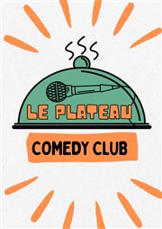 Le Plateau Comedy Club - Stand up Le Noddi Affiche