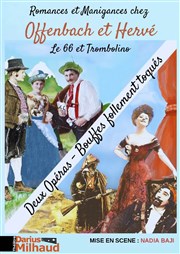Romances et manigances chez Offenbach et Hervé Théâtre Darius Milhaud Affiche