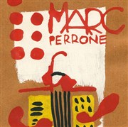 Marc Perrone Les 3 Arts Affiche