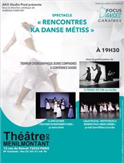 Rencontres Chorégraphiques Ka'Danse Métiss Thtre de Mnilmontant - Salle Guy Rtor Affiche