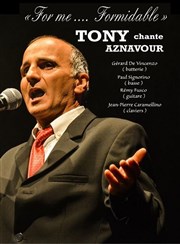 for me... formidable : Tony chante Aznavour Salle Irne Kenin Affiche