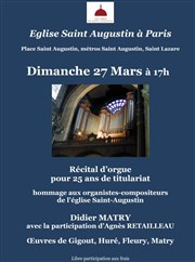Récital d'orgue par Didier Matry Eglise Saint-Augustin Affiche