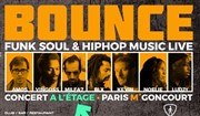 Bounce en concert à l'étage  Funk Soul & Old School Hiphop L'Etage Affiche