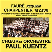 Choeur et Orchestre Paul Kuentz : Faure Requiem / Charpentier Te Deum | Paris Eglise de la Madeleine Affiche
