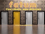 Fatum, vos choix, nos destins Improvi'bar Affiche