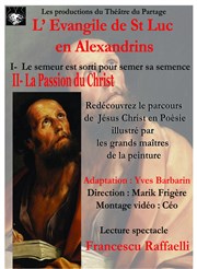 L'evangile de St Luc en Alexandrins - Le Semeur est sorti pour semer sa semence Chapelle Saint Louis Affiche